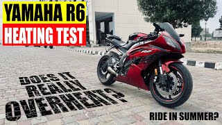 Real-Time Yamaha R6 Heating Test: Does It Overheat? | Tips and Tricks | Arslan Sheikh MotoVlogs