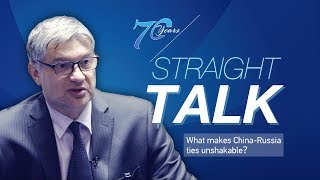 What makes China-Russia ties unshakable?