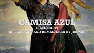 Camisa Azul (Blue Shirt) - Musicalized and remastered version