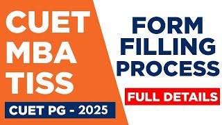 How To Fill Cuet Pg 2025 Application Form Cuet Mba Tiss Form Filling ...