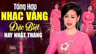 Tổng Hợp Nhạc Vàng Đặc Biệt HAY NHẤT THÁNG - Lk Bolero Mới Lạ Xem Xong Cẩn Thận Kẻo Nghiện