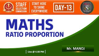 DAY 13 - 04:00 PM MATHS | RATIO & PROPORTION | CGL/CHSL/MTS/CPO/NTPC/GROUP D | RACE | SSC | RRB