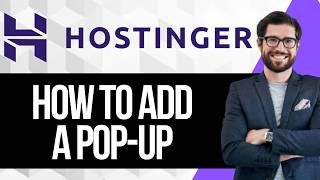 How To Add Popup in Hostinger Website Builder