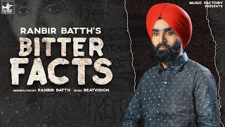 Bitter Facts : Full Song | Ranbir Batth | Beatvision | New Punjabi Songs 2020 | latest Punjabi song