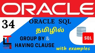 GROUP BY & HAVING CLAUSE with examples | Oracle SQL tutorial in TAMIL @learncodetodaytamil