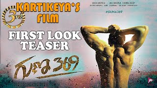 Kartikeya's New Movie, GUNA 369 First Look Teaser | RX 100 Fame Kartikeya 3rd Film Motion Poster