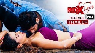 RDX Love Telugu Movie Release Theatrical Trailer | Tejas Kancherla, Payal Rajput | 2019 Latest