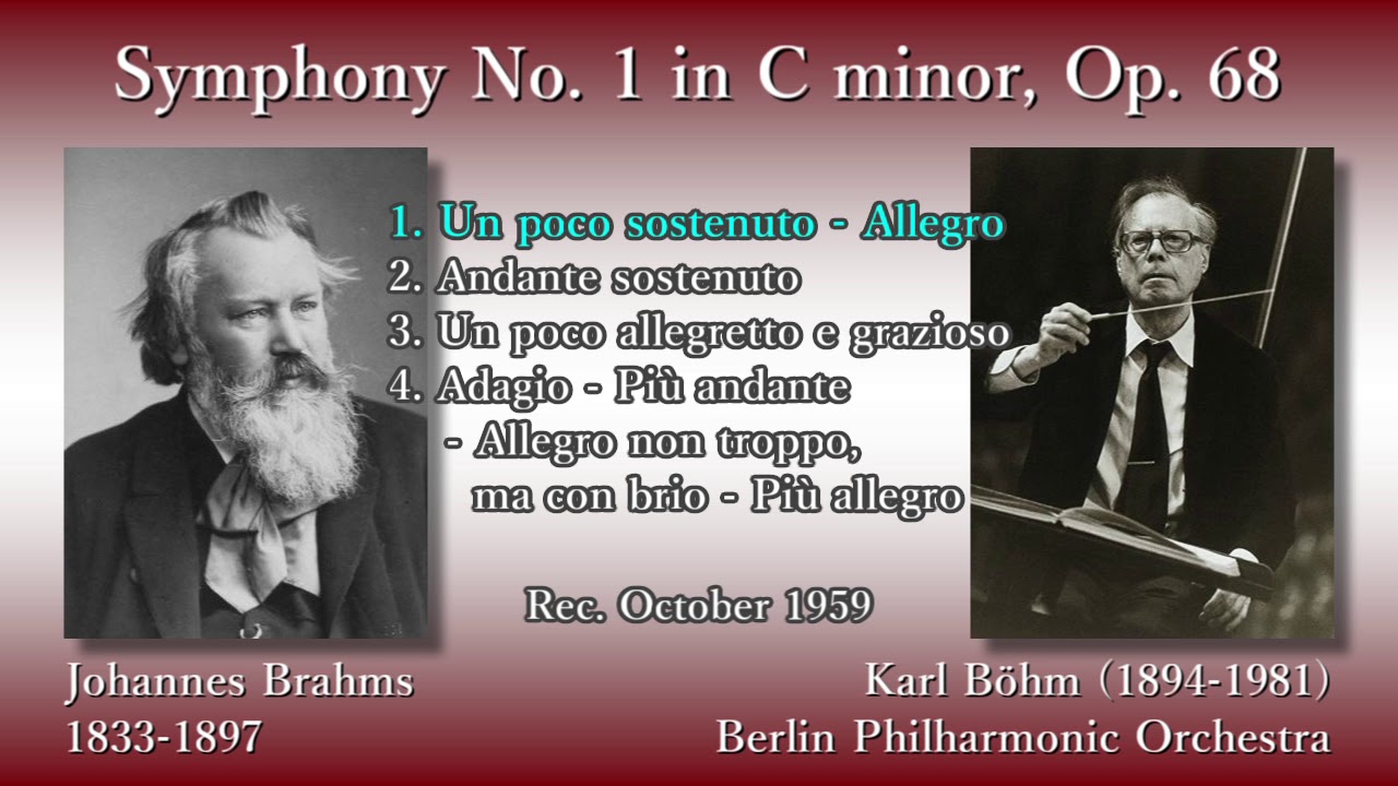 Brahms: Symphony No. 1, Böhm & BPO (1959) ブラームス 交響曲第1番 ベーム - YouTube