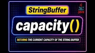 StringBuffer capacity() Method in Java | How Capacity Works Internally | Default Capacity Expansion
