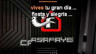 Luis Aguile - Hoy es tu Cumpleaños (Karaoke Casafayei) DEMO