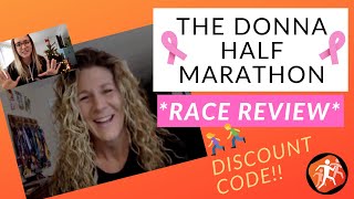 The Donna Half Marathon Race Review