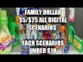 FAMILY DOLLAR $5/$25 ALL DIGITAL SCENARIOS| EACH SCENARIOS UNDER $10