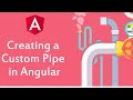 Creating a Custom Pipe in Angular | Angular Tutorials