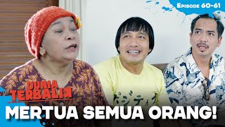 Mak Suha Ingatkan Trio Wekwek Seperti Mertuanya | DUNIA TERBALIK | EPS 60-61 (3/4)