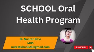 School Oral Health Program//steps//components//partnership//Advantages//Dis-Advantages