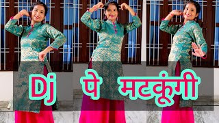 DJ Pe Matkungi | Pranjal Dahiya | Aman jaji | New Haryanvi DJ Song | Dj  pe matkungi Dance Video |