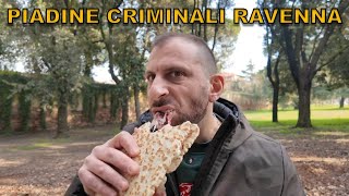 Criminal Piadinas RAVENNA