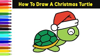How To Draw A Cute Turtle Step By Step Easy | Christmas Drawing