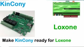 Make KinCony KC868-A4 and ESP32 ready for Loxone introduction to Loxone Limitless part-2