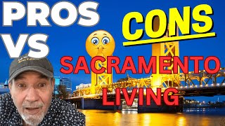 Top 5 Pros and Cons of Moving to and Living in Sacramento CA