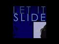 Transparent Black -  Let It Slide