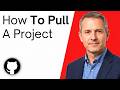 How To Pull A Project From GitHub