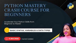 Python Mastery Crash Course for Beginners | Python Syntax & Data Types