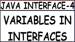 VARIABLE IN INTERFACE | INTERFACE-4