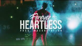 [FREE] Kevin Gates Type Beat - "Forever Heartless" (Prod. Mason Taylor)