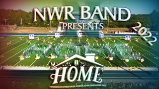 NWR Marching Band 2022- Home (State Evaluation)