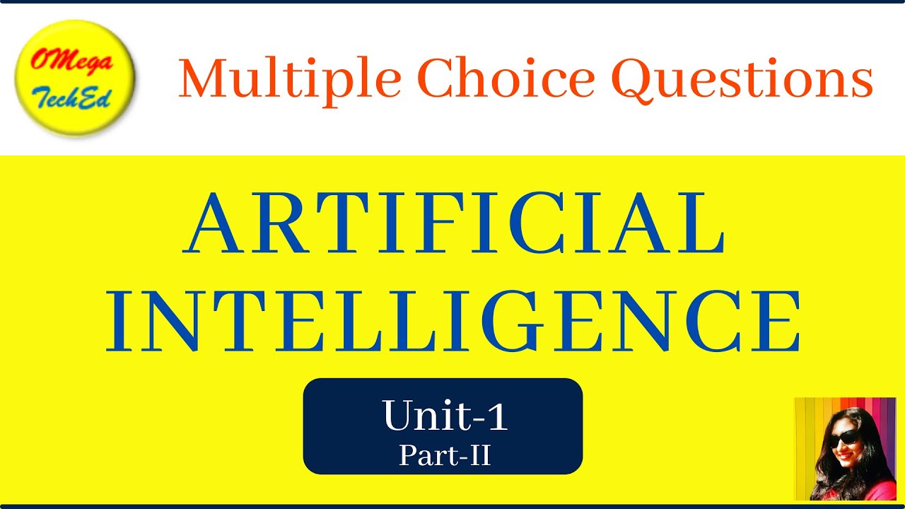 Unit-1 (Part-II) Artificial Intelligence MCQ - YouTube