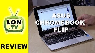 ASUS Chromebook Flip Review - A $249 10.1\