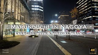 Marunouchi in NAGOYA | TOURIST WALKER 4K HDR