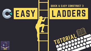 Construct 3 Ladder Tutorial - How to add a Ladder to your Construct 3 Game