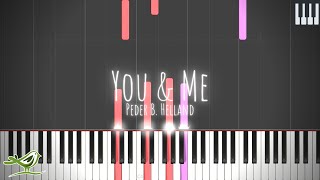 Peder B. Helland - You & Me [Relaxing Piano Tutorial with Synthesia]
