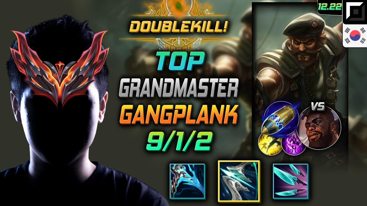 GrandMaster Top Gangplank Build Galeforce First Strike - Gangplank Top ...