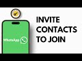 How to Invite a Contact to Join WhatsApp