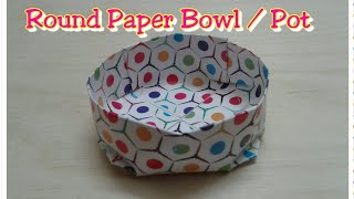 How to make origami round bowl or pot, how to make paper round bowl