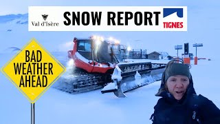 STORM ALERT!!!!!! Snow Report Tignes, Val DÌsere, Sainte Foy, French Alps: 21ST Dec 2024