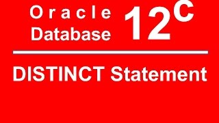 Oracle SQL PLSQL 12C Tutorial 9 - DISTINCT Command, Unique Data