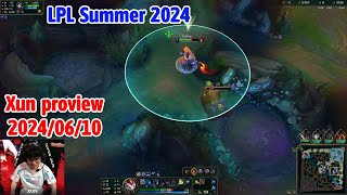 Xun proview 2024/06/10 kindred jungle LPL summer | BLG Xun 第一视角