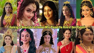 Ranking of Most Beautiful Actresses Who played the Role of Devi Parvati
