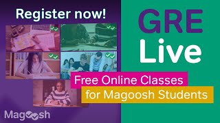 Magoosh Students, Register Now for Free GRE Live Classes!