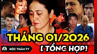 TỔNG HỢP ĐỘC THÁM TV MỚI NHẤT - THÁNG 01/2026 - KHÁM PHÁ NHỮNG VỤ ÁN ĐẶC BIỆT NGHIÊM TRỌNG