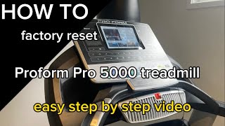 How to factory reset Proform Pro 5000 treadmill - also known as paperclip reset and screen reset