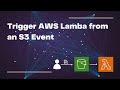 Trigger AWS Lambda from S3 Event by awsmasterchef