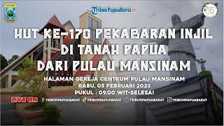 🔴 LIVE HUT KE-170 PEKABARAN INJIL DI TANAH PAPUA DARI PULAU MANSINAM