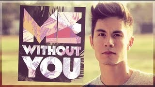 "Me Without You" - Sam Tsui