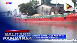 FL Liza Marcos confirms next phase of Pasig River dev’t project to be unveiled in February