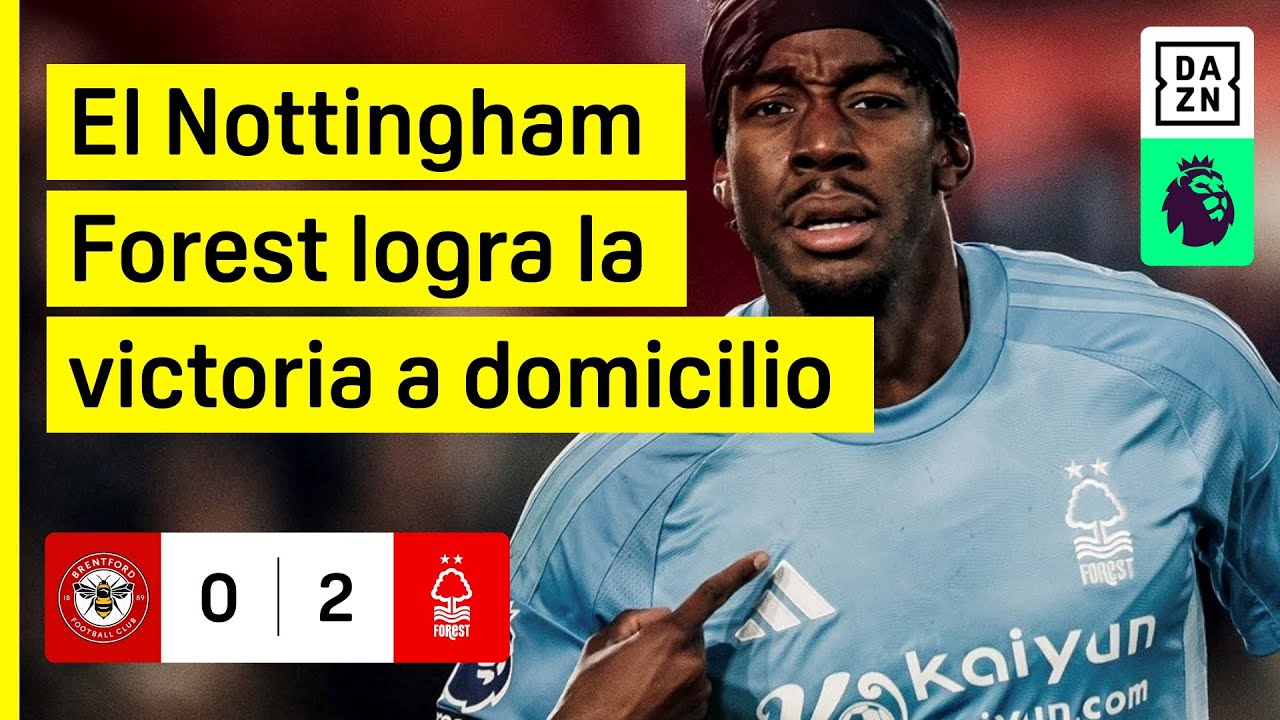 Brentford Vs Nottingham Forest (0-2) | Resumen Y Goles | Highlights ...